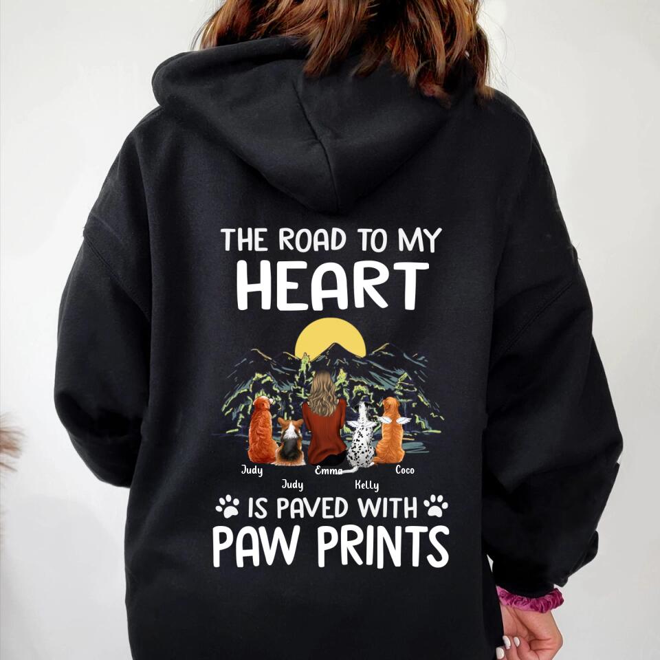 Personalized Pet Mom/Dad T-shirt/Pullover Hoodie - Gift Idea For Dog Lover - The Road To My Heart Is Paved With Pawprints
